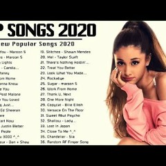 Top Hits 2020 Ed Sheeran , Maroon 5 ,Charlie Puth ,Ariana Grande , Taylor Swift , Rihanna By DJ GQ