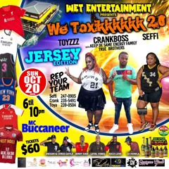 Oct 20th We Toxic 2.0 Mc Bucc 2024