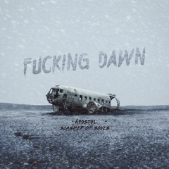 Fucking Dawn (feat. Slasher of Souls)
