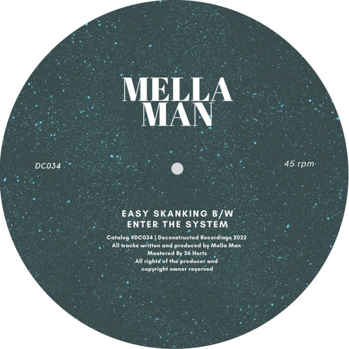Mella Man - Enter The System