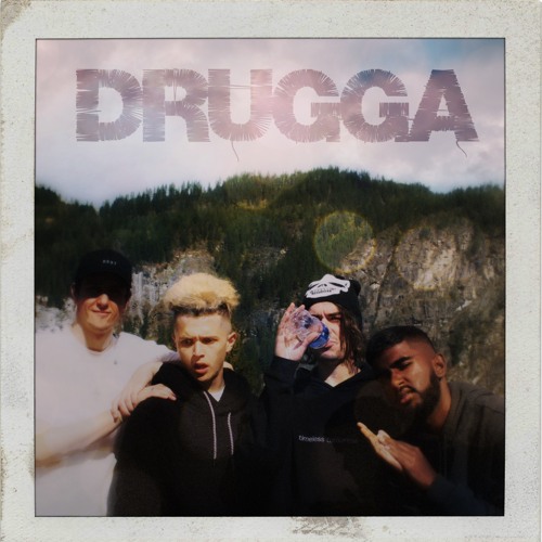 DRUGGA - LUQA, CHLOE, NICK ROYAL, NICK WISE