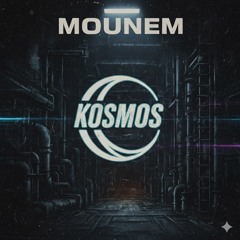 Mounem - Kosmos