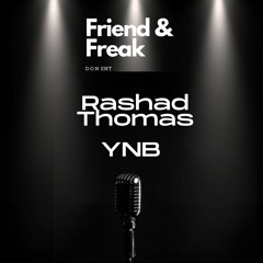 Friend & Freak Ft YNB