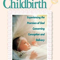 [DOWNLOAD] EPUB 📕 Supernatural Childbirth by  Jackie Mize [KINDLE PDF EBOOK EPUB]