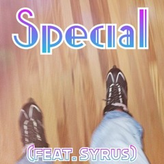Special (feat. Syrus) [DEMO]