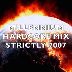 Millennium Hardcore | Strictly 2007 | Mix 246