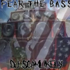 Fear The Bass