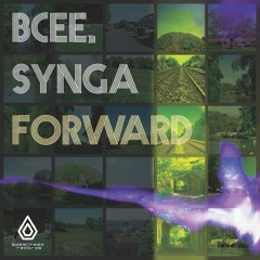 BCee & SYNGA - Forward - Spearhead Records
