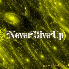Never Give Up (feat. Ch4se & Saine)