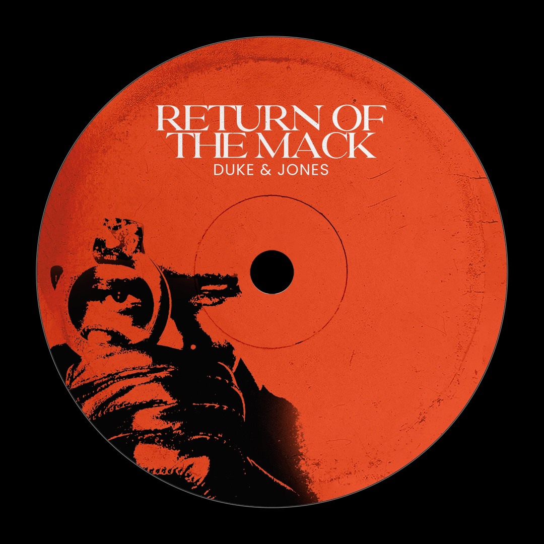 Stream Return Of The Mack by Duke & Jones | Listen online for free