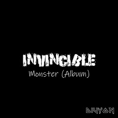 Invincible - Monster (Official Album)