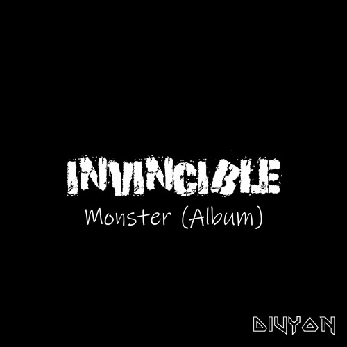 Invincible - Monster (Official Album)