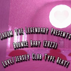 Bounce Baby (2023) Bronx Drill/Jersey Club Type Beat