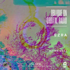 oblique radio 025 - Ezra