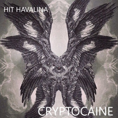 Cryptocaine - Crash - Stereo Out