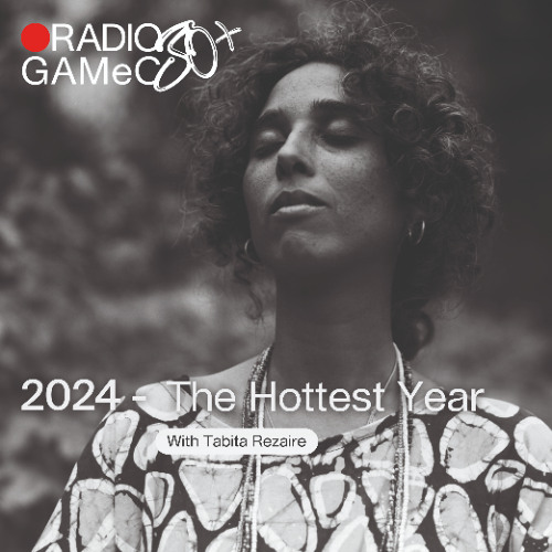 RADIO GAMeC 30 – 2024: The Hottest Year - with Tabita Rezaire