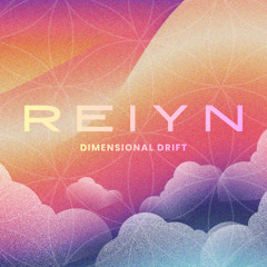 REIYN: Feel Good Flow ~Dimensional Drift