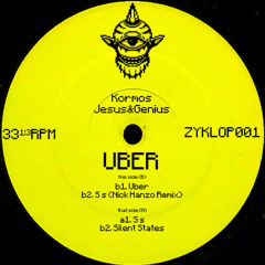 Premiere : Kormos and Jesus & Genius - Uber (ZYKLOP001)