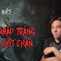 CHU HOÀI BẢO Kể Truyện Ma Tập 38 Đặc Biệt)-Quỷ trú ngụ trong mộ cổ, Quỷ nhập tràng đi nhón gót