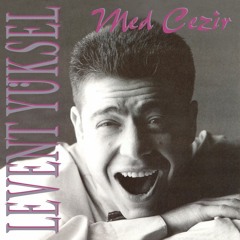 Levent Yüksel - Kadınım