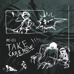 Take Care Now (Studio Set)