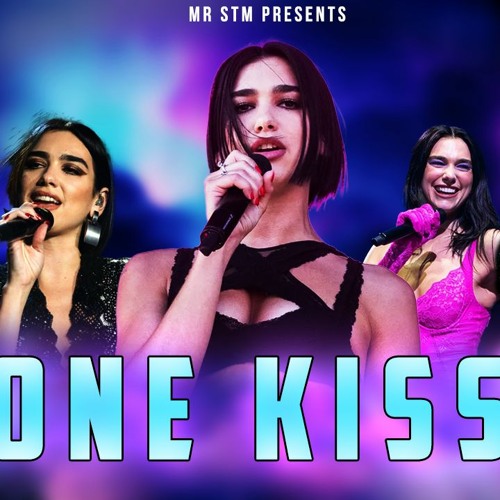 Dua Lipa, Calvin Harris - One Kiss (Mr Stm Remix)