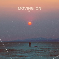 ROY - MOVING ON