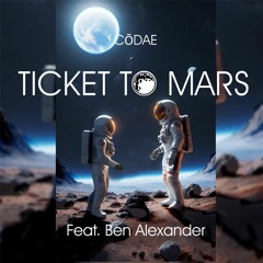 Ticket To Mars