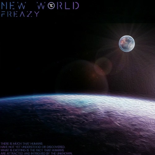 Stream New World by FREAZY | Listen online for free on SoundCloud