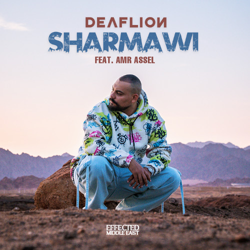 Deaf Lion- Sharmawi Feat. Amr Aseel (أنا شرماوي)