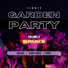 Summer Garden Party Volume .2