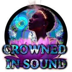 Crowned In Sound - (Divine Intention #47) | Juannean Young