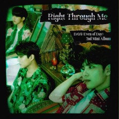 [Full Album] DAY6 (Even of Day) - Right Through Me