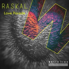 Love Parade (Original Mix)