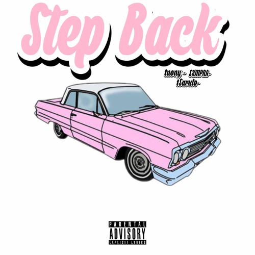Stream Step Back by 1Saruto | Listen online for free on SoundCloud