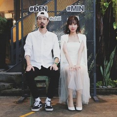 Đen Ft. MIN - Bài Này Chill Phết (MV)
