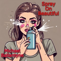 Spray On Beautiful