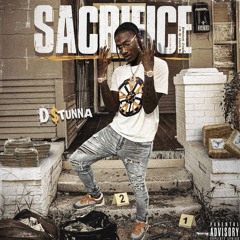 Sacrifice - D $tunna