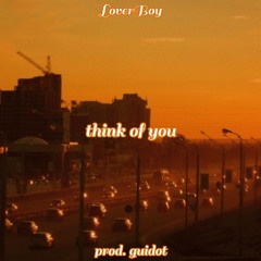 think of you (prod. guidot)