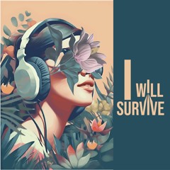 I Will Survive - Nebula