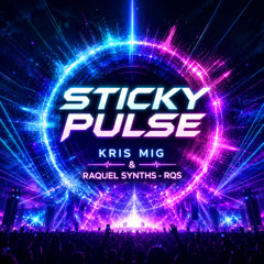 Sticky Pulse Meg mix