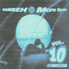 More Synths Episode 10 Nothin but Nambeh