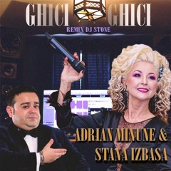 ADRIAN MINUNE & STANA IZBASA - Ghici Ghici Remix Dj Stone