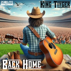 Back Home - King Tiyger