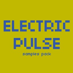 001 Sample Pack - Electric Pulse