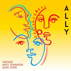 Ally - JAEWAR & Matt Johnson & Dave Stipe