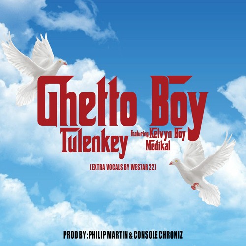 Ghetto Boy (feat. Kelvyn Boy, Medikal)