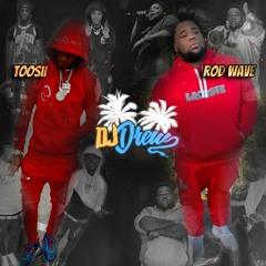 Toosii x Rod Wave Mix