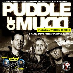 FUKIN DOPE RADIO - I Wanna Dance With Somebody Psycho