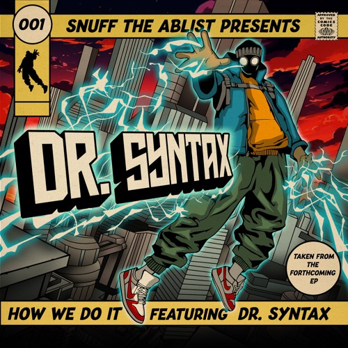 How We Do It feat Dr Syntax